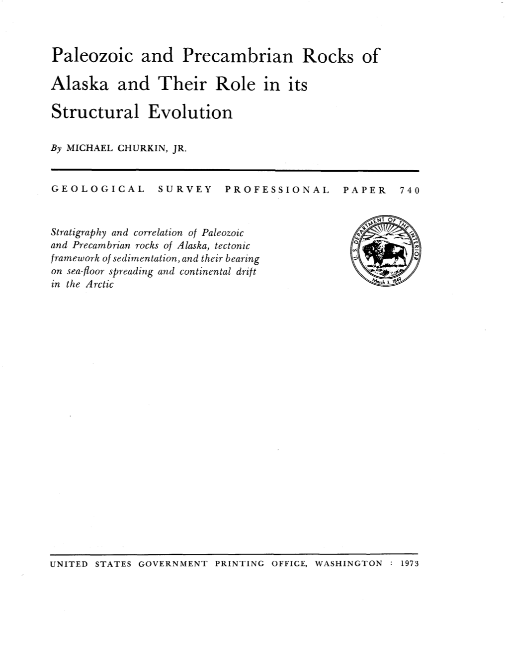 Paleozoic and Precambrian Rocks of Alaska and Their Role in Its Structural Evolution