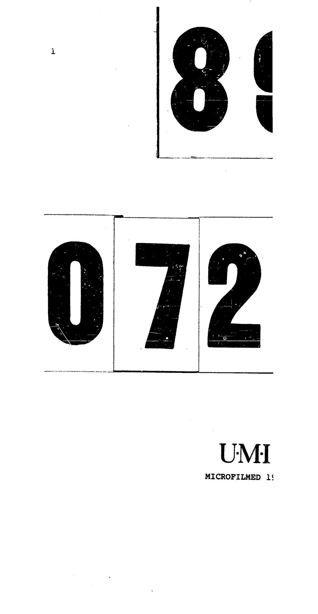 MICROFILMED IS 989 INFORMATION to USERS the Most Advanced Technology Has Been Used to Photo­ Graph and Reproduce This Manuscript from the Microfilm Master