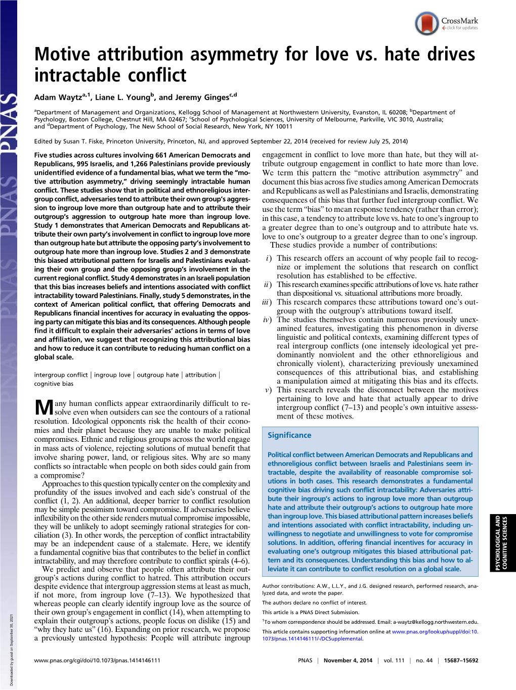 Motive Attribution Asymmetry for Love Vs. Hate Drives Intractable Conflict