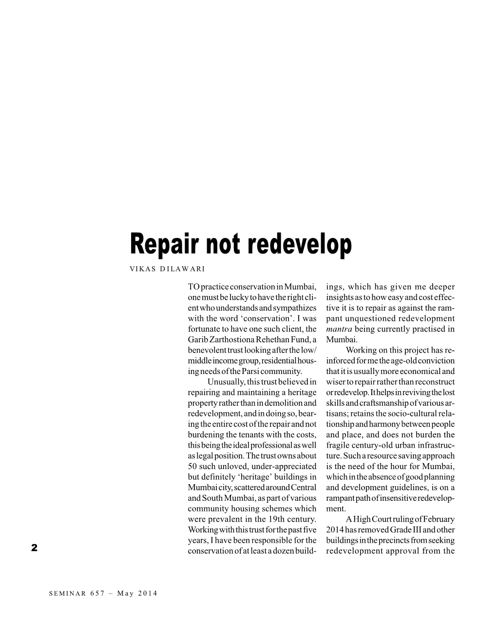 Repair Not Redevelop, Seminar