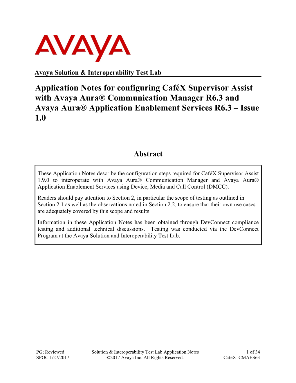 Application Notes for Configuring Caféx Supervisor Assist with Avaya Aura® Communication Manager R6.3 and Avaya Aura® Applica
