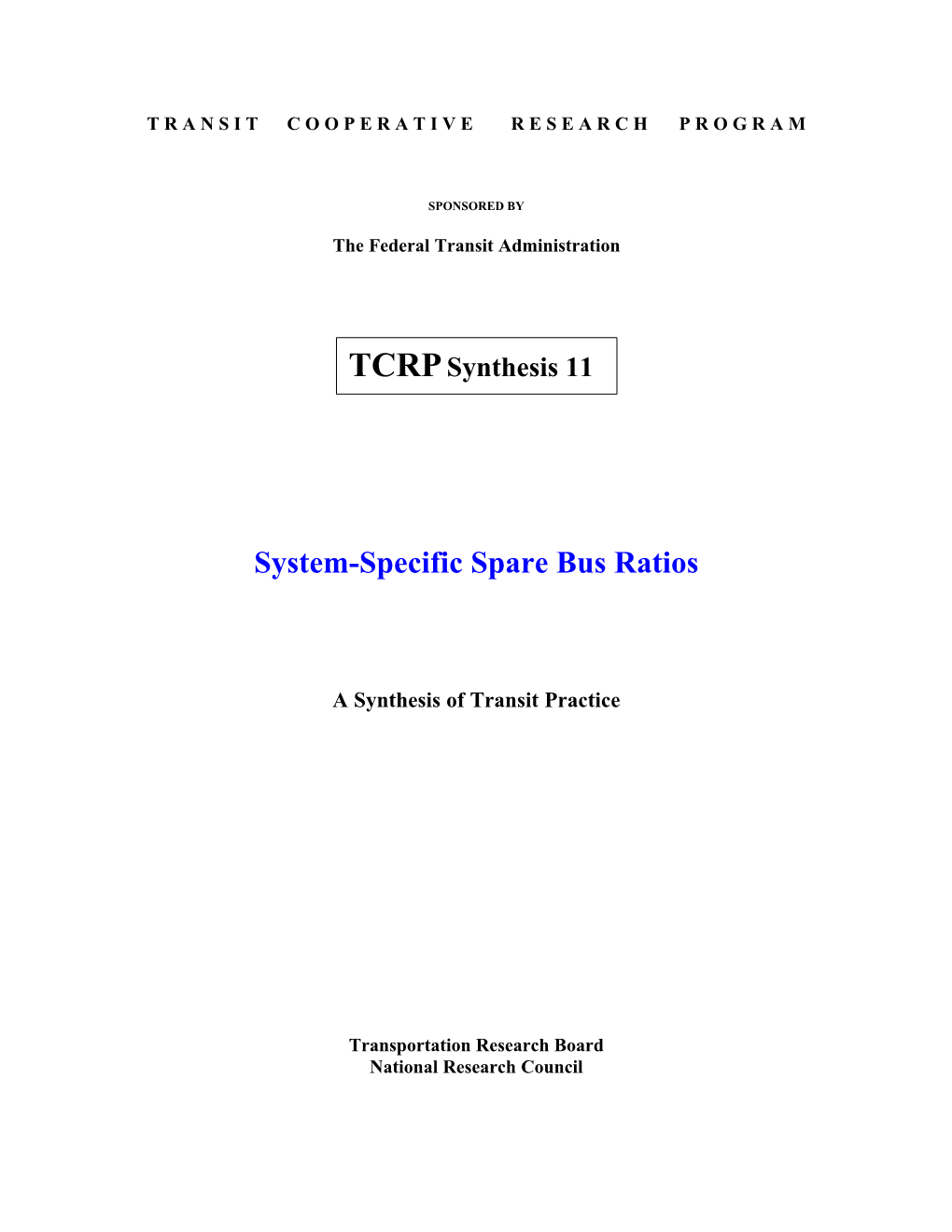 System-Specific Spare Bus Ratios