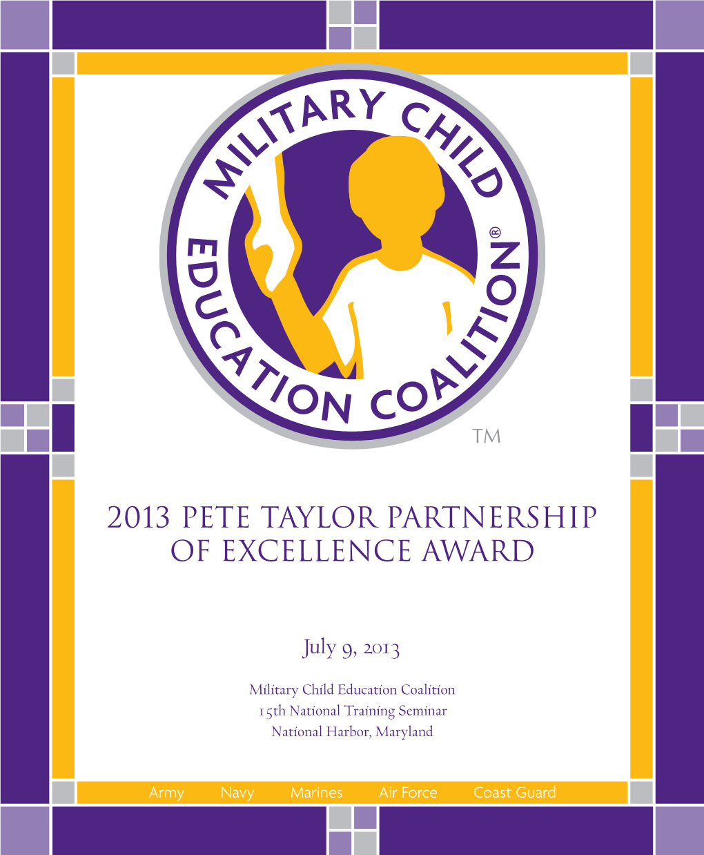 2013 PETE TAYLOR Partnership of Excellence Award