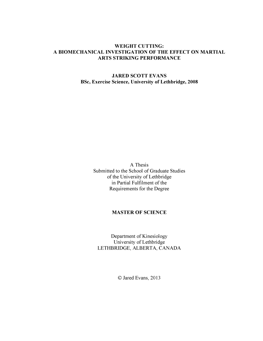 Weight Cutting: a Biomechanical Investigation of the Effect on Martial Arts Striking Performance