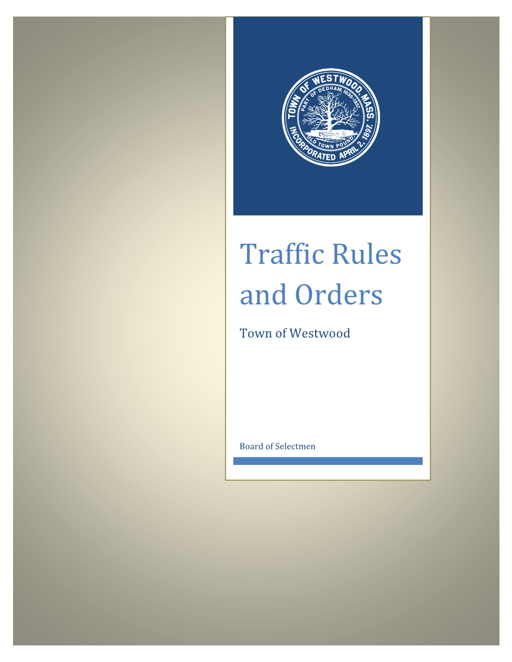 Traffic Rules and Orders