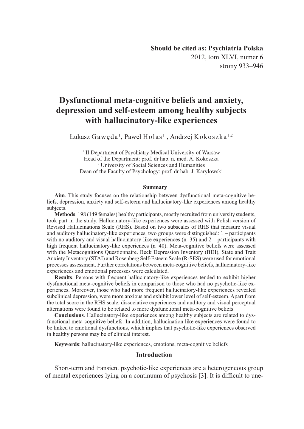 Dysfunctional Meta-Cognitive Beliefs and Anxiety, Depression and Self-Esteem Among Healthy Subjects with Hallucinatory-Like Experiences