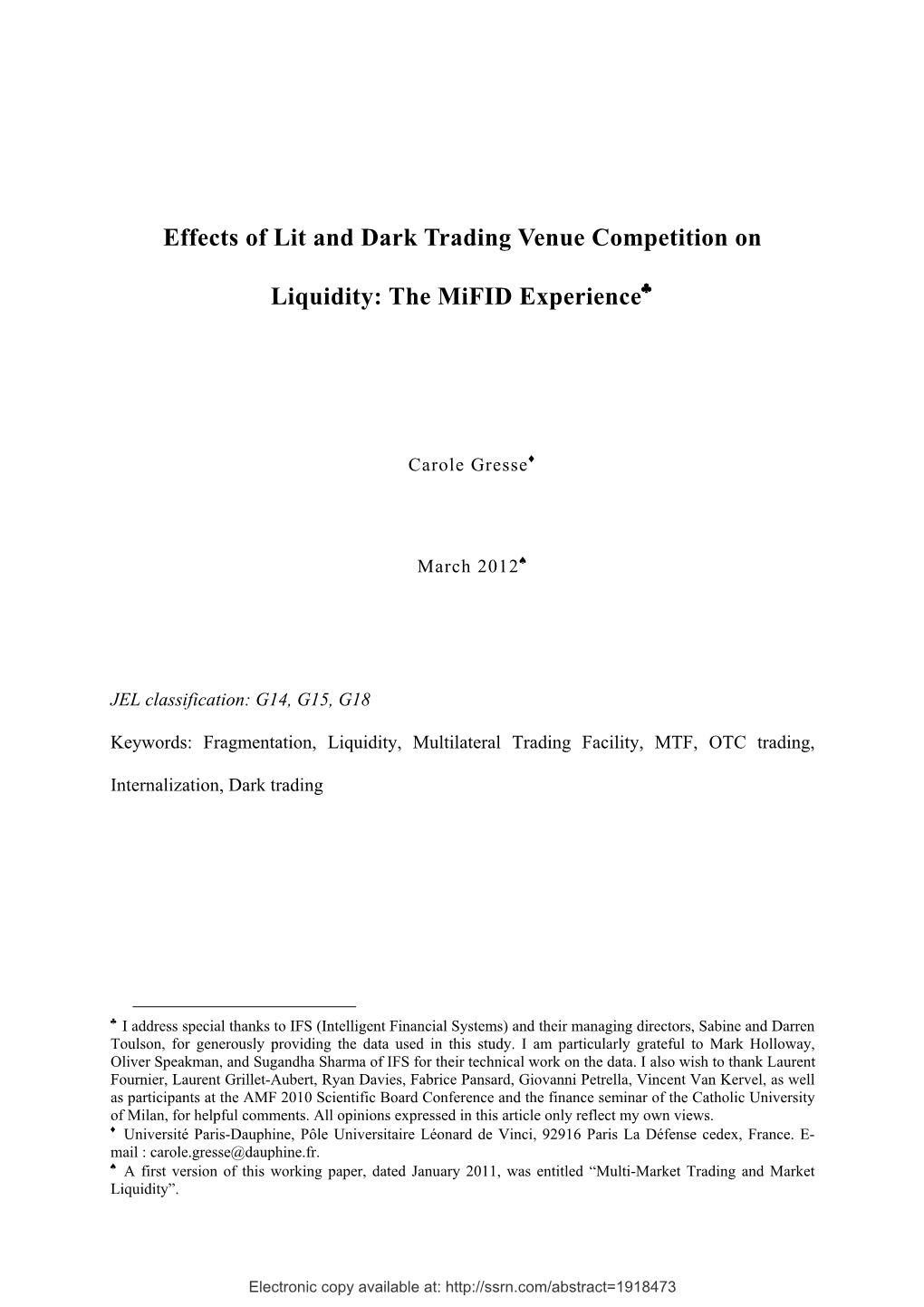 Effects of Lit and Dark Trading Venue Competition on Liquidity: the Mifid Experience