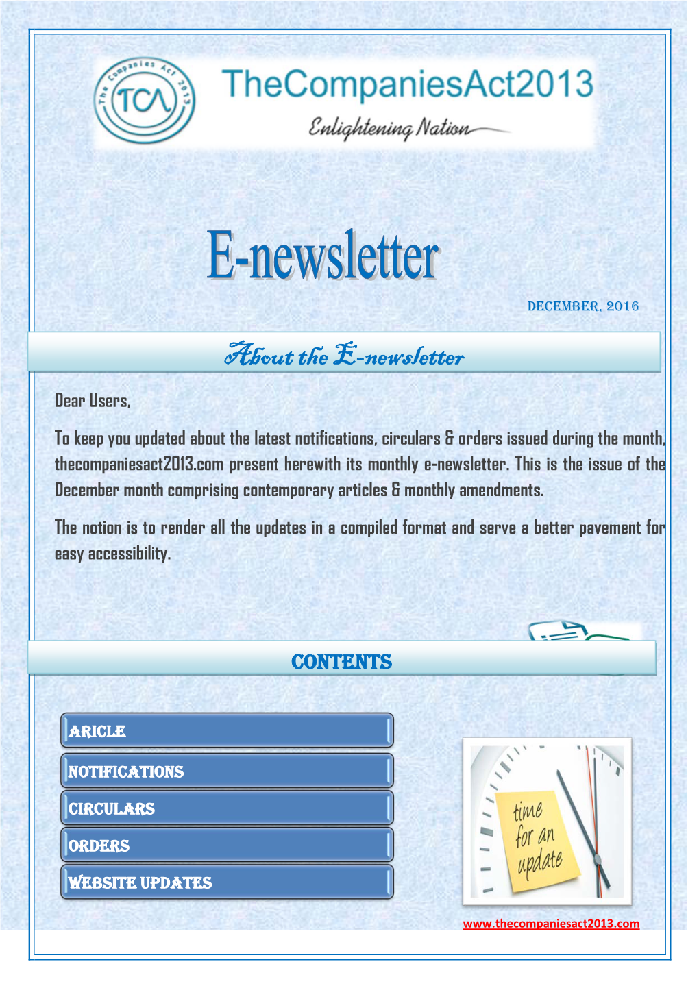 About the E-Newsletter Dear Users