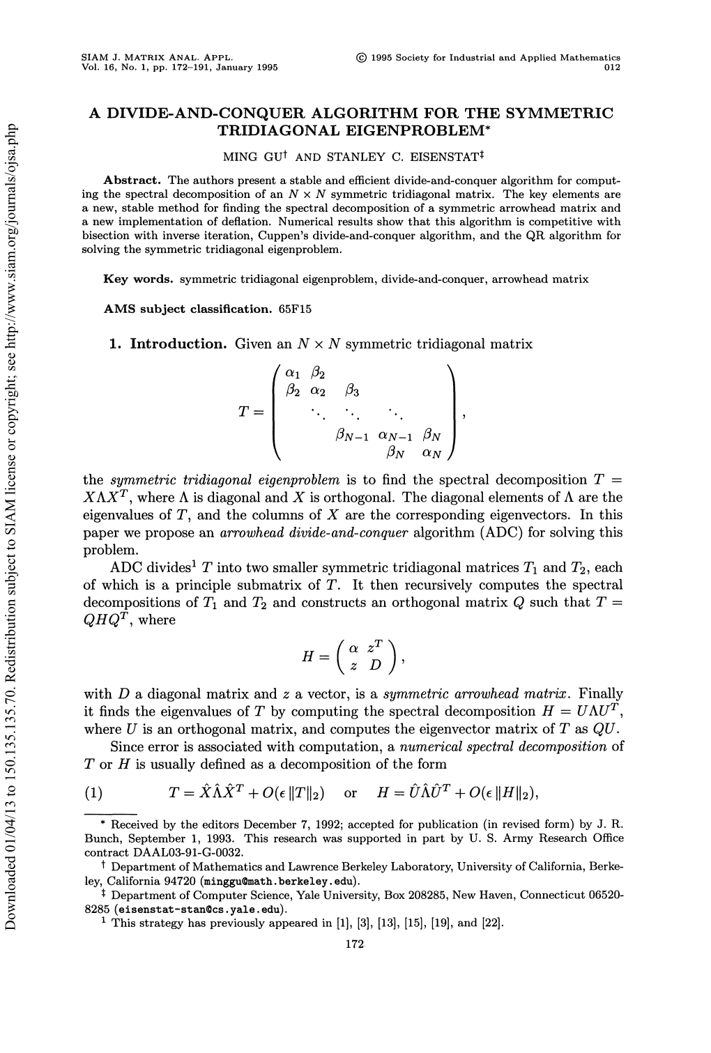 A Divide-And-Conquer Algorithm for the Symmetric Tridiagonal Eigenproblem* Ming Gu and Stanley C