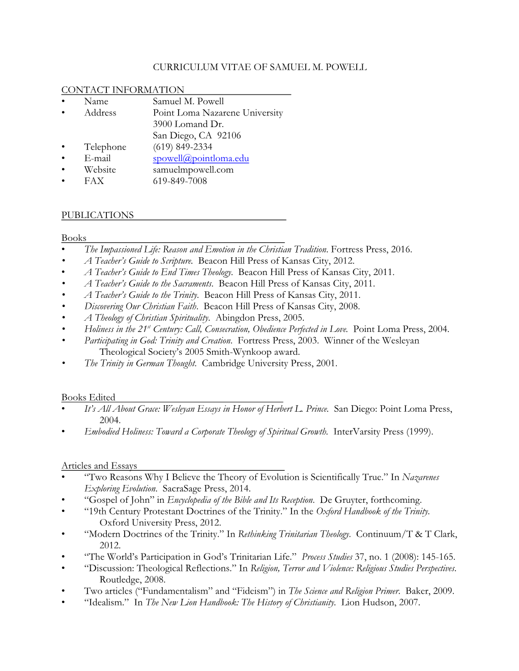 CURRICULUM VITAE of SAMUEL M. POWELL CONTACT INFORMATION • Name Samuel M. Powell • Address Point Loma Nazarene Univers