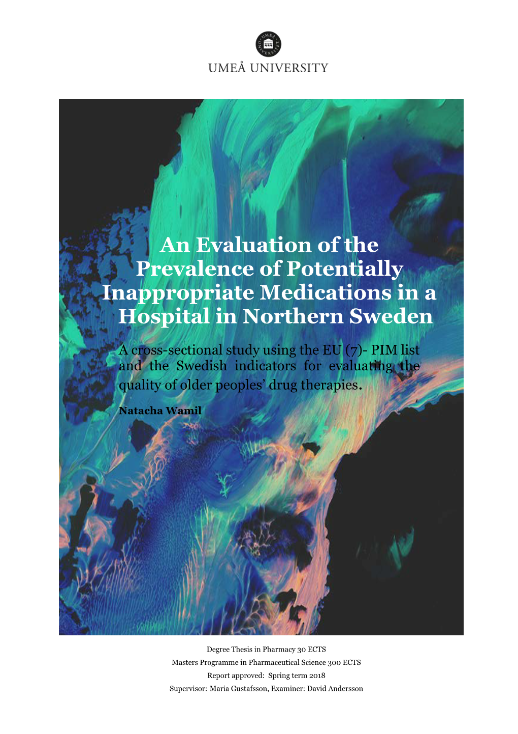 An Evaluation of the Prevalence of Potentially Inappropriate Medications in a Hospital in Northern Sweden