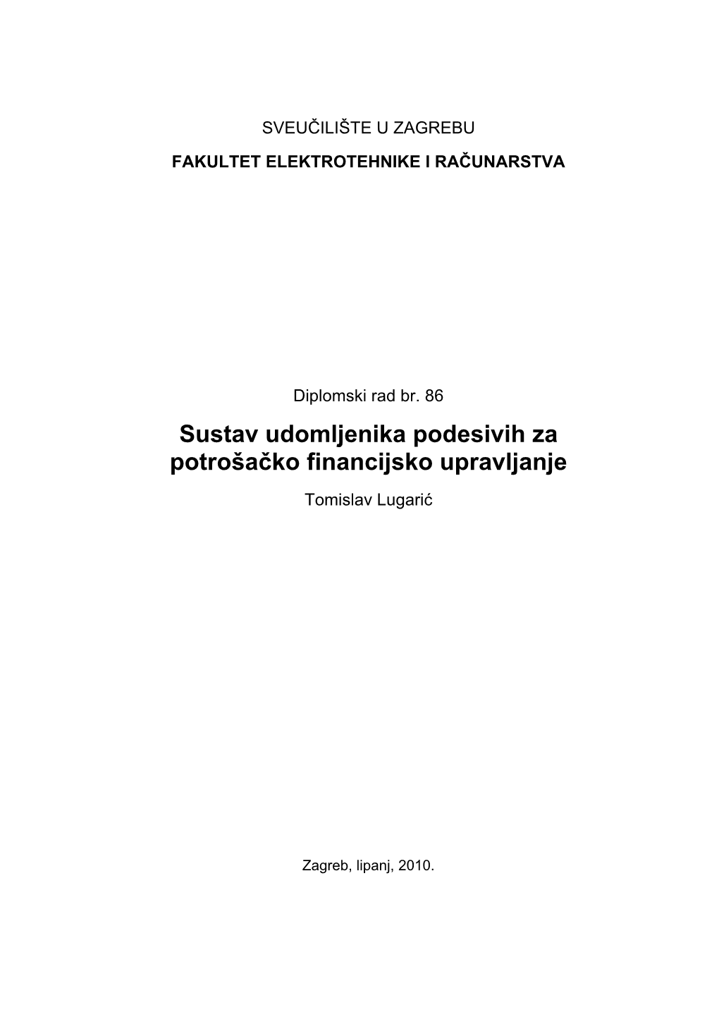 Sustav Udomljenika Podesivih Za Potrošačko Financijsko Upravljanje