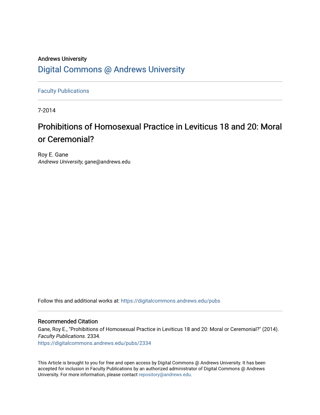 Prohibitions of Homosexual Practice in Leviticus 18 and 20: Moral Or Ceremonial?