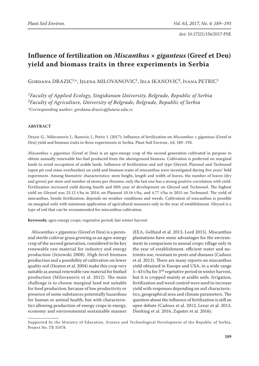 Influence of Fertilization on Miscanthus × Giganteus (Greef Et Deu) Yield and Biomass Traits in Three Experiments in Serbia