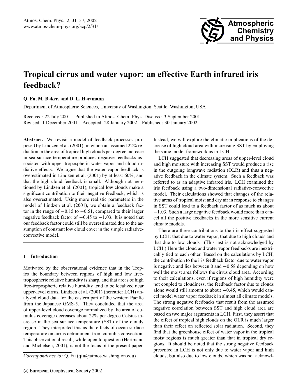 Tropical Cirrus and Water Vapor: an Effective Earth Infrared Iris Feedback?