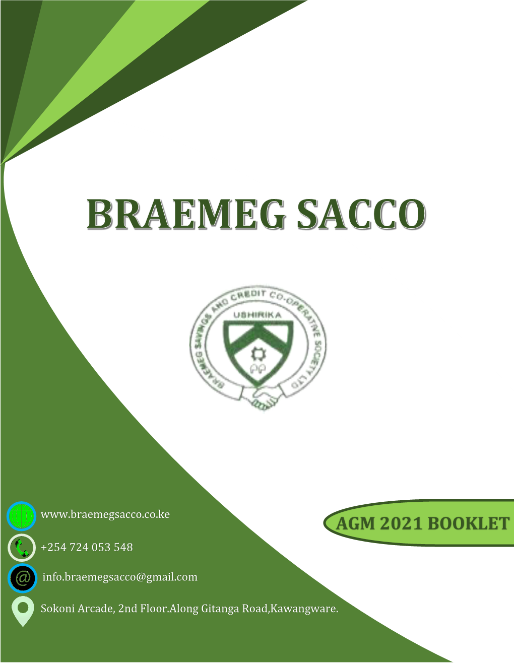 AGM 2021 BOOKLET +254 724 053 548 Info.Braemegsacco@Gmail.Com