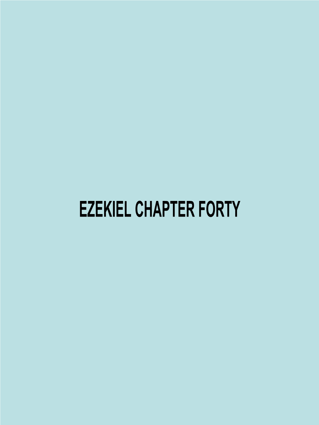 Ezekiel Chapter Forty