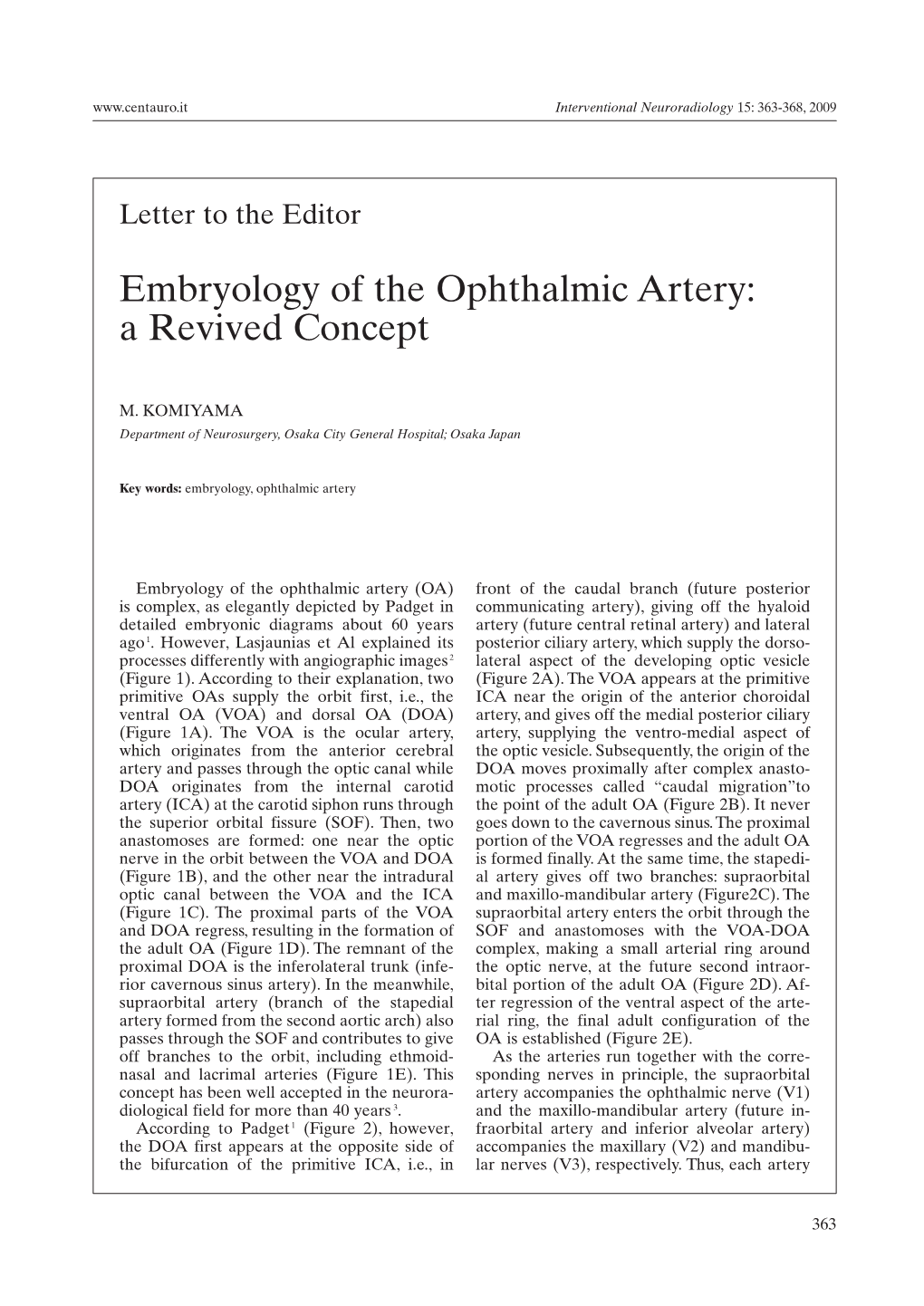 Embryology of the Ophthalmic Artery: a Revived Concept