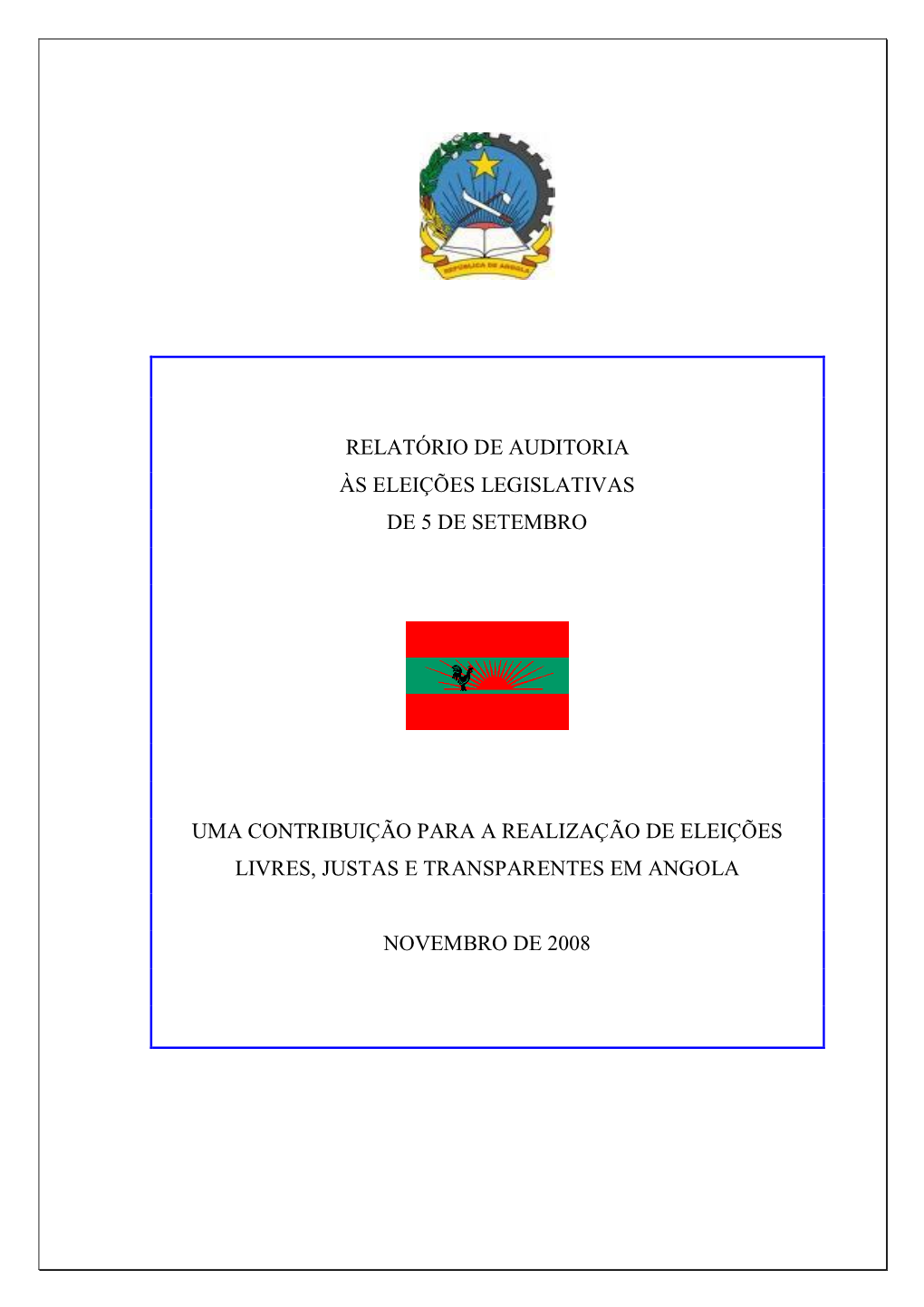 Relatório De Auditoria Às Eleições Legislativas De 5 De Setembro