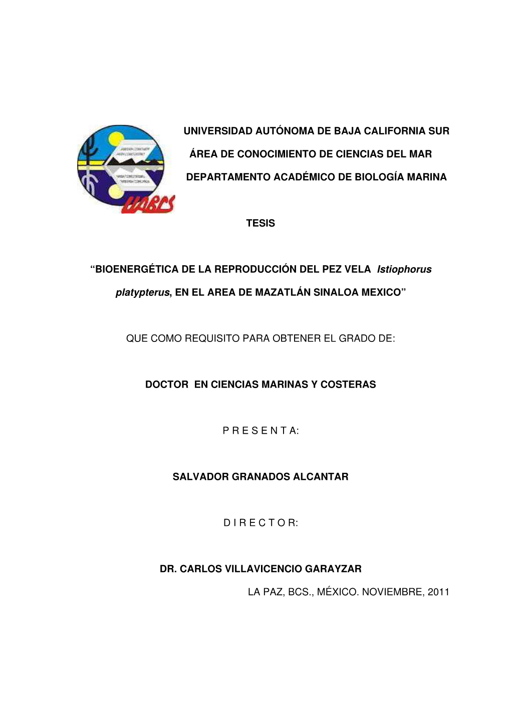 Universidad Autónoma De Baja California Sur Área De Conocimiento De Ciencias Del Mar Departamento Académico De Biología Mari