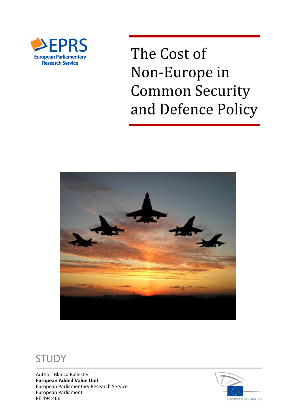 The Cost of Non-Europe in Common Security and Defence Policy