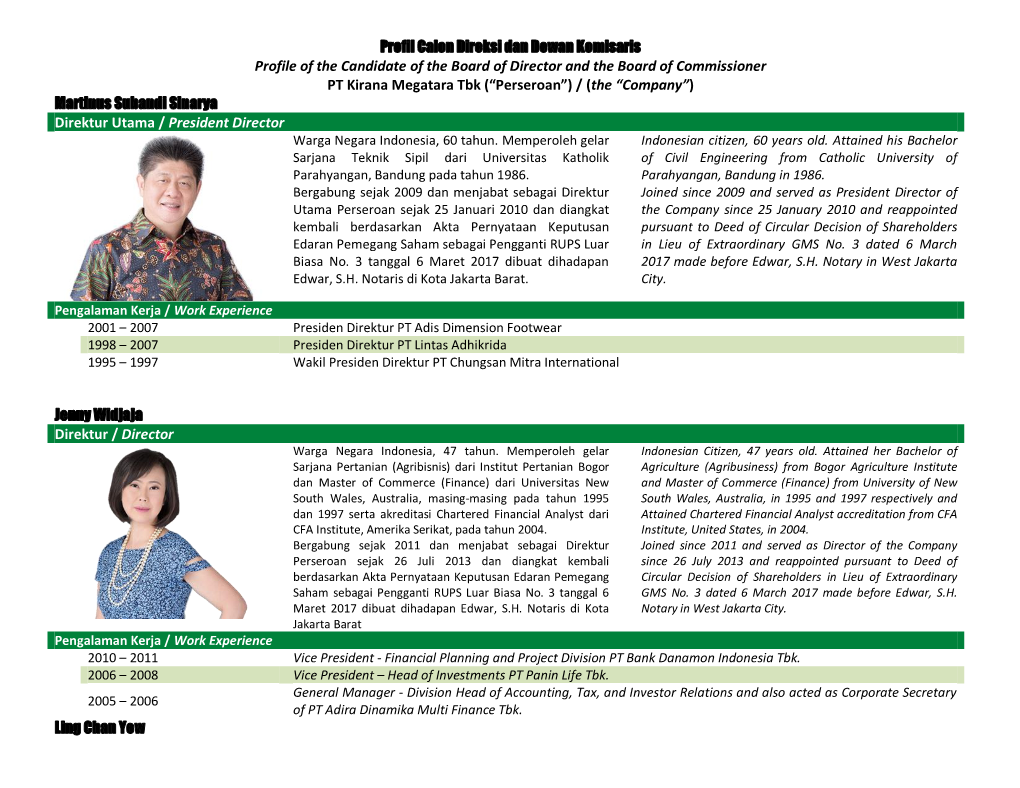 Profil Calon Direksi Dan Dewan Komisaris Profile of the Candidate of the Board of Director and the Board of Commissioner PT Kira