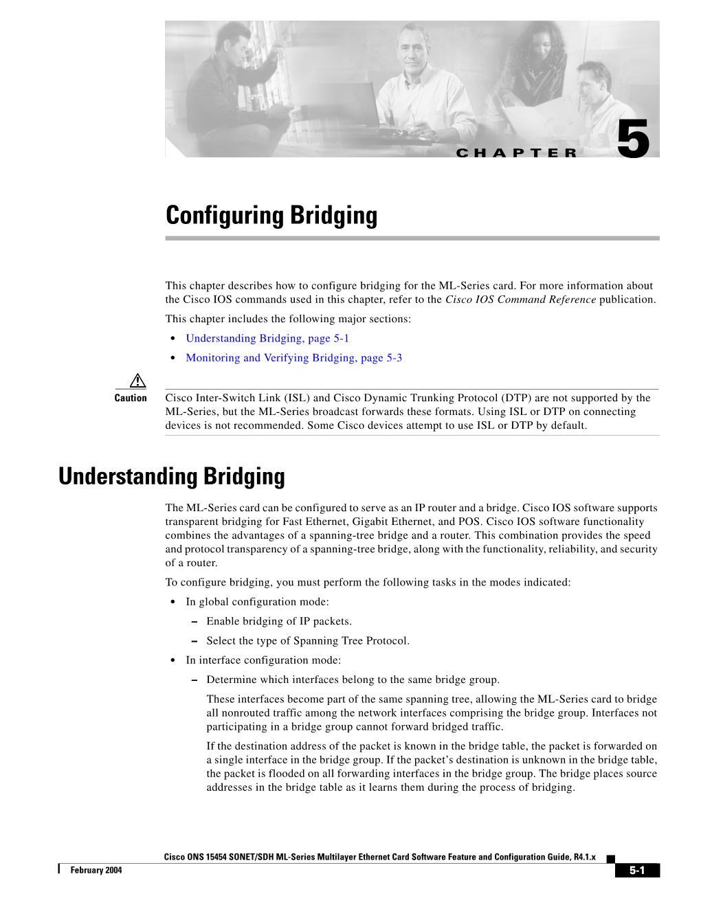 Chapter 5, Configuring Bridging
