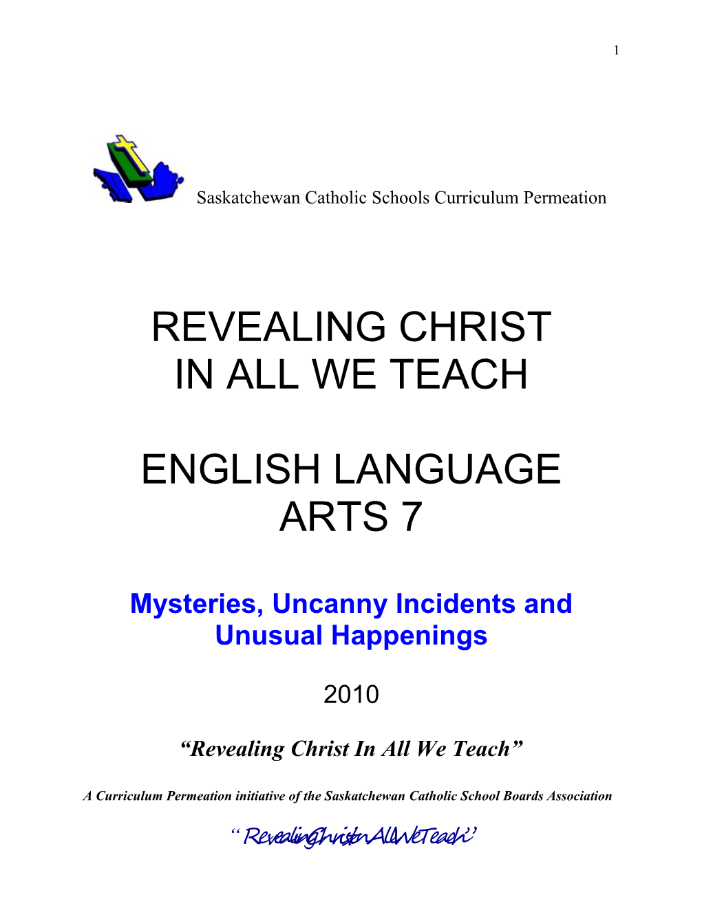 Saskatchewan Catholic Schools Curriculum Permeation s1