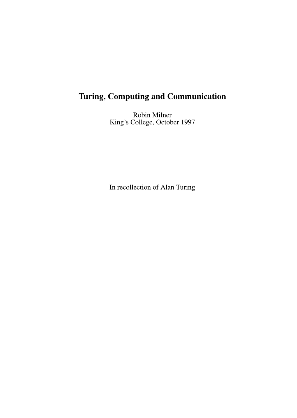 Turing, Computing and Communication