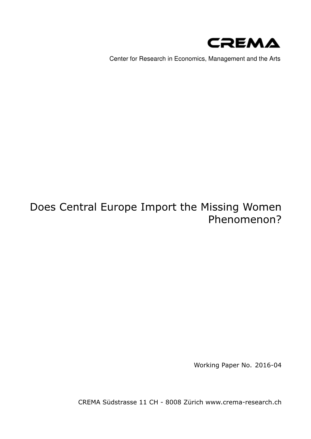 Does Central Europe Import the Missing Women Phenomenon? René L