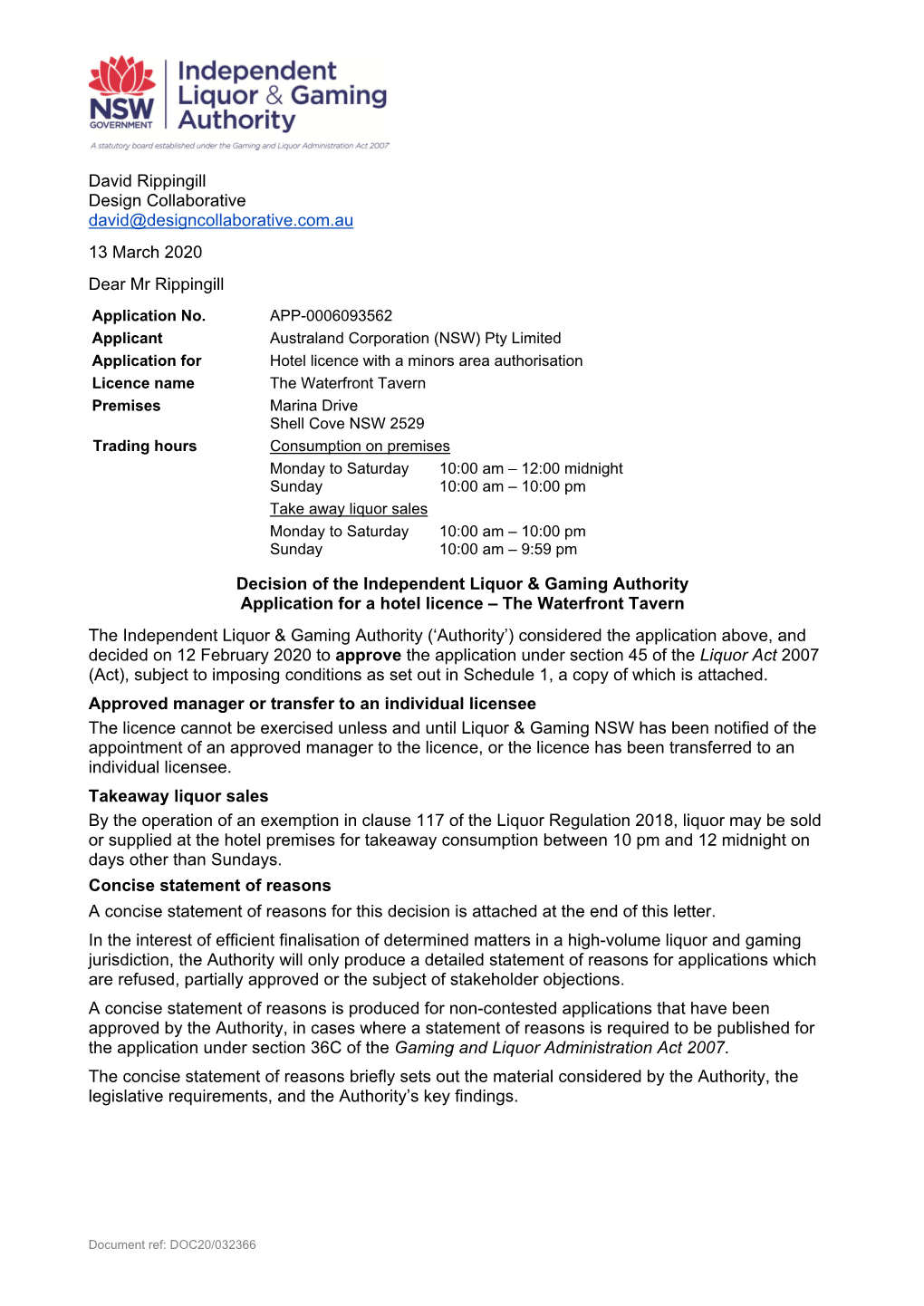 David Rippingill Design Collaborative David@Designcollaborative.Com.Au 13 March 2020 Dear Mr Rippingill Application No