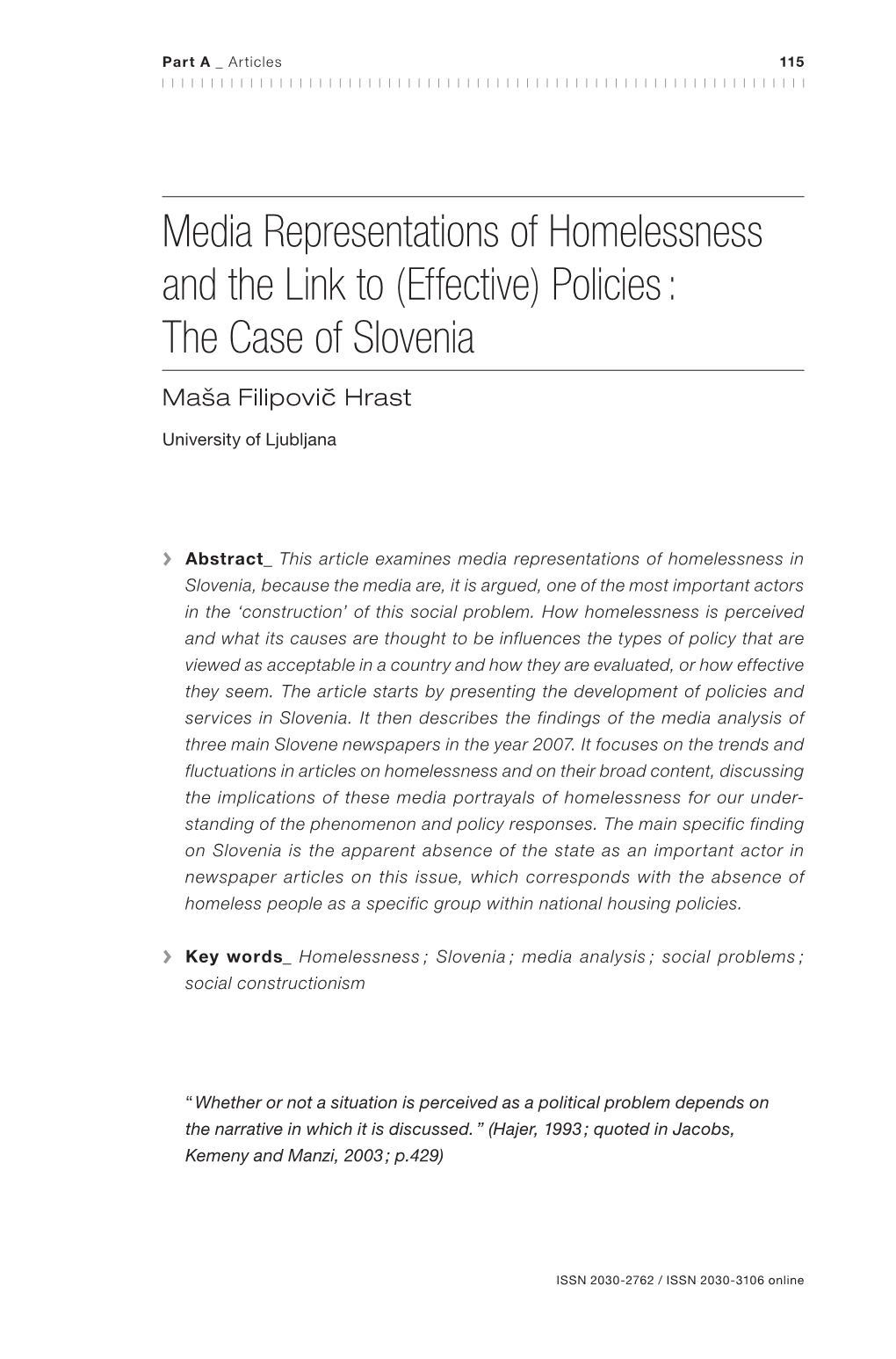 Media Representations of Homelessness and the Link to (Effective) Policies : the Case of Slovenia