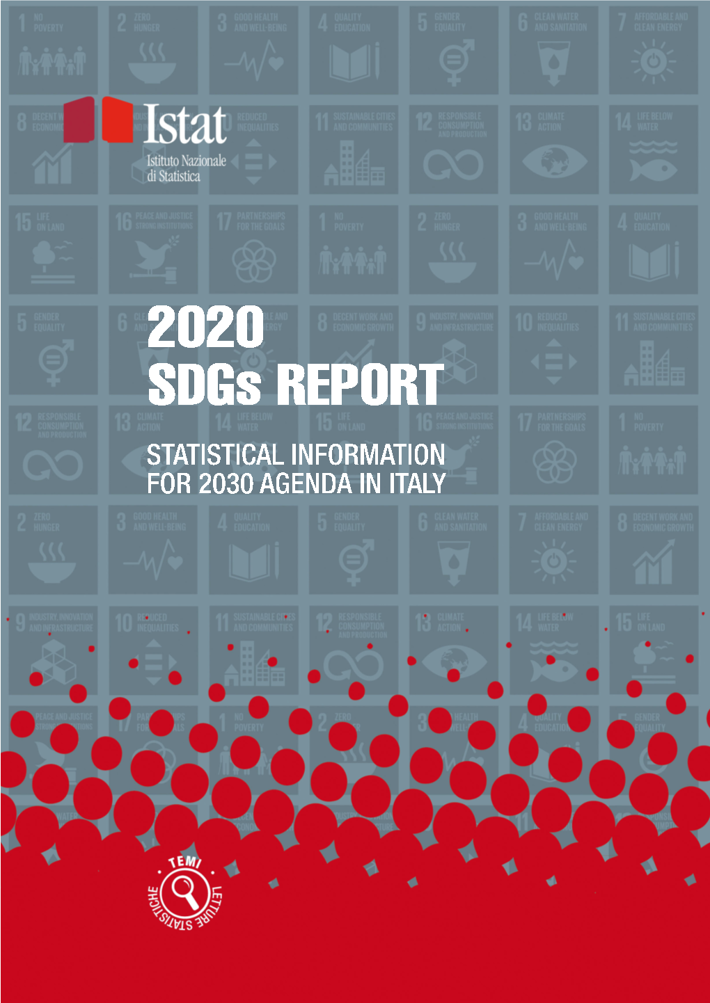 2020 Sdgs REPORT. STATISTICAL INFORMATION for 2030 AGENDA in ITALY