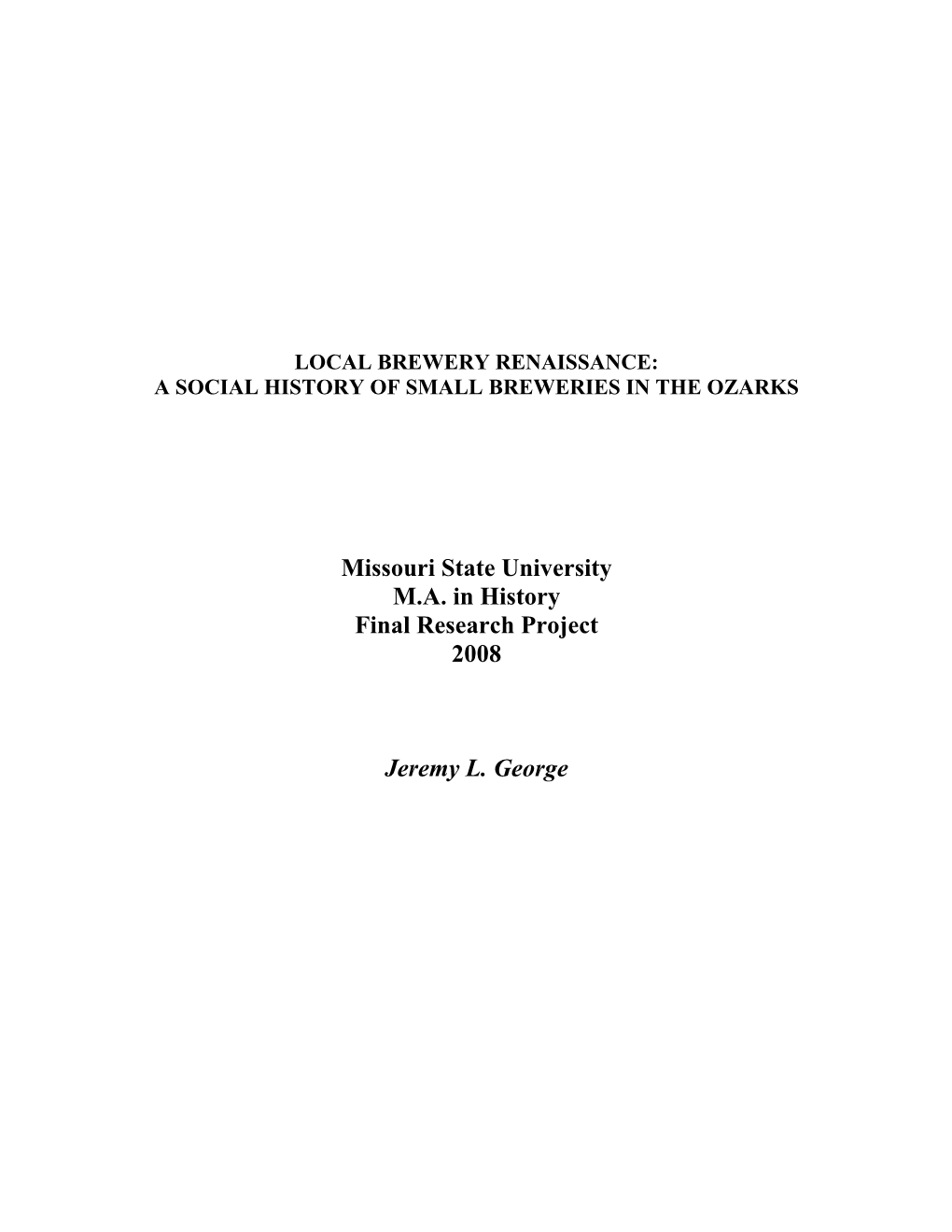 Local Brewery Renaissance: a Social History of Small Breweries in the Ozarks