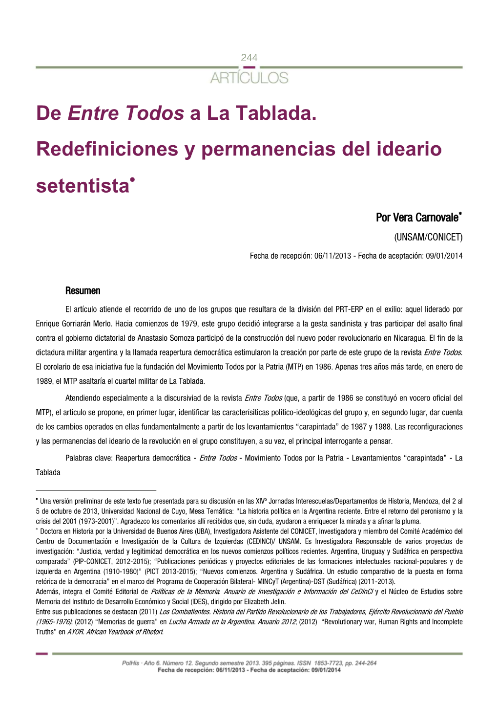 De Entre Todos a La Tablada. Redefiniciones Y Permanencias Del Ideario • Setentista