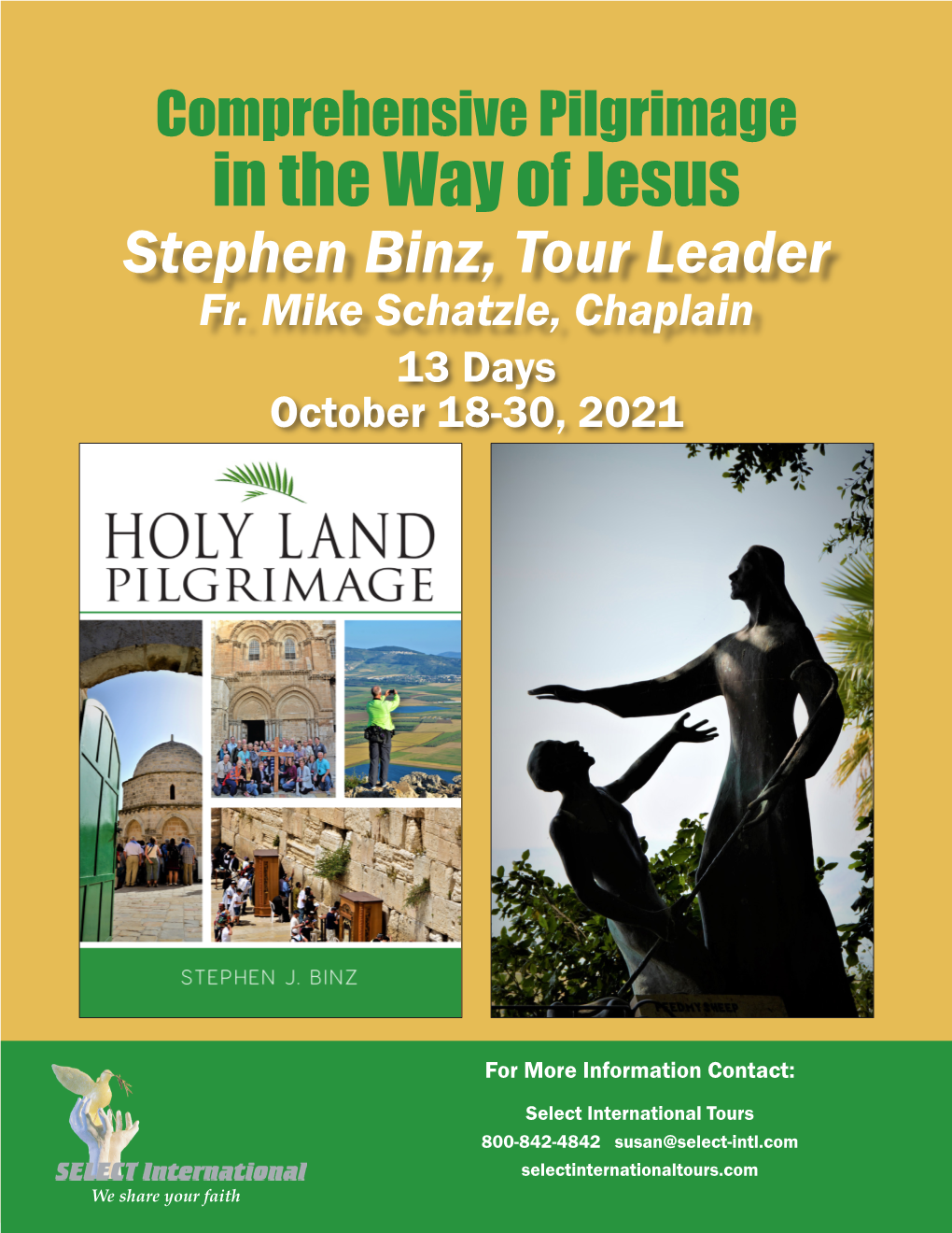 In the Way of Jesus Stephen Binz, Tour Leader Fr