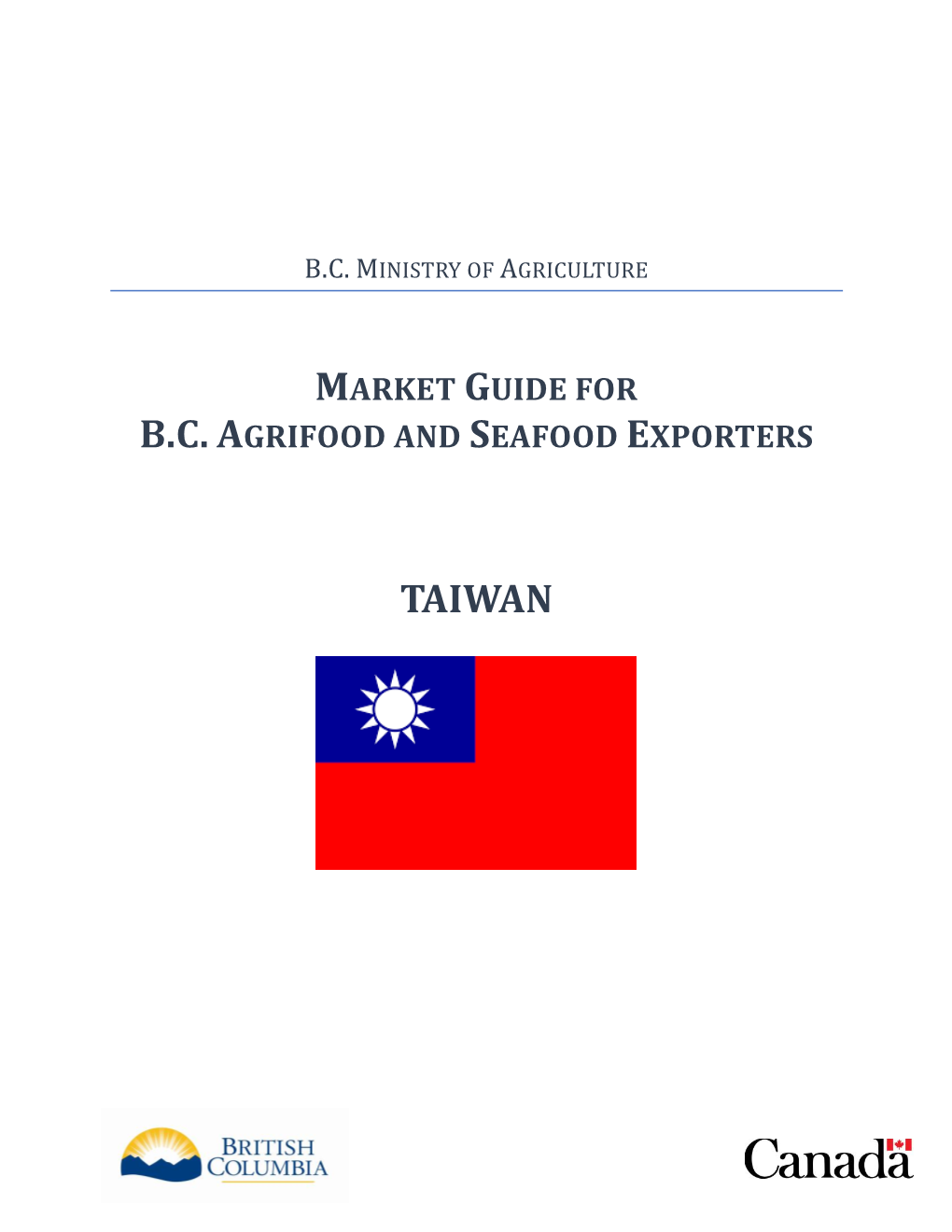 Market Guide for Bc Agrifood and Seafood Exporters Taiwan