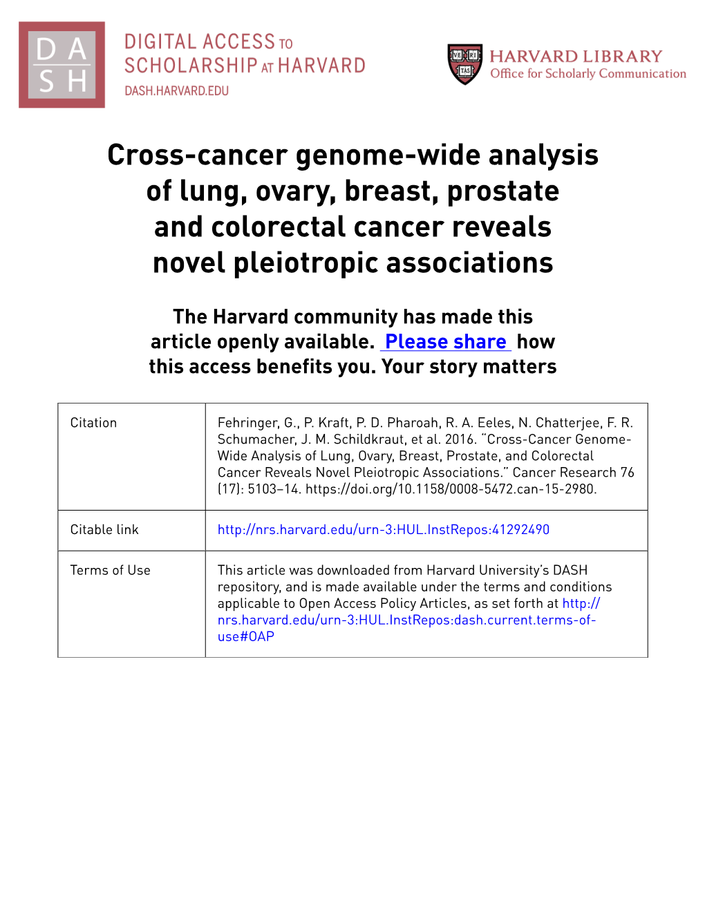 Cross-Cancer Genome-Wide Analysis of Lung, Ovary, Breast, Prostate and Colorectal Cancer Reveals Novel Pleiotropic Associations