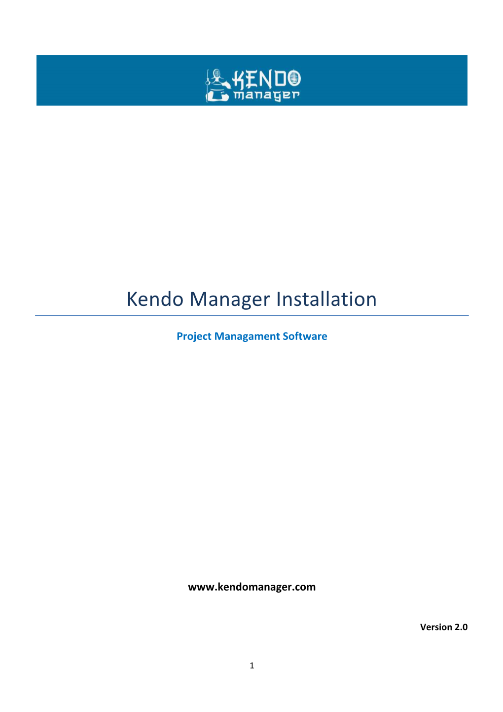 Kendo Manager Installation