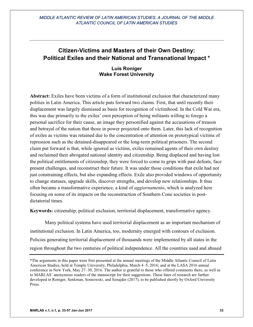 Citizen-Victims and Masters of Their Own Destiny: Political Exiles and Their National and Transnational Impact *