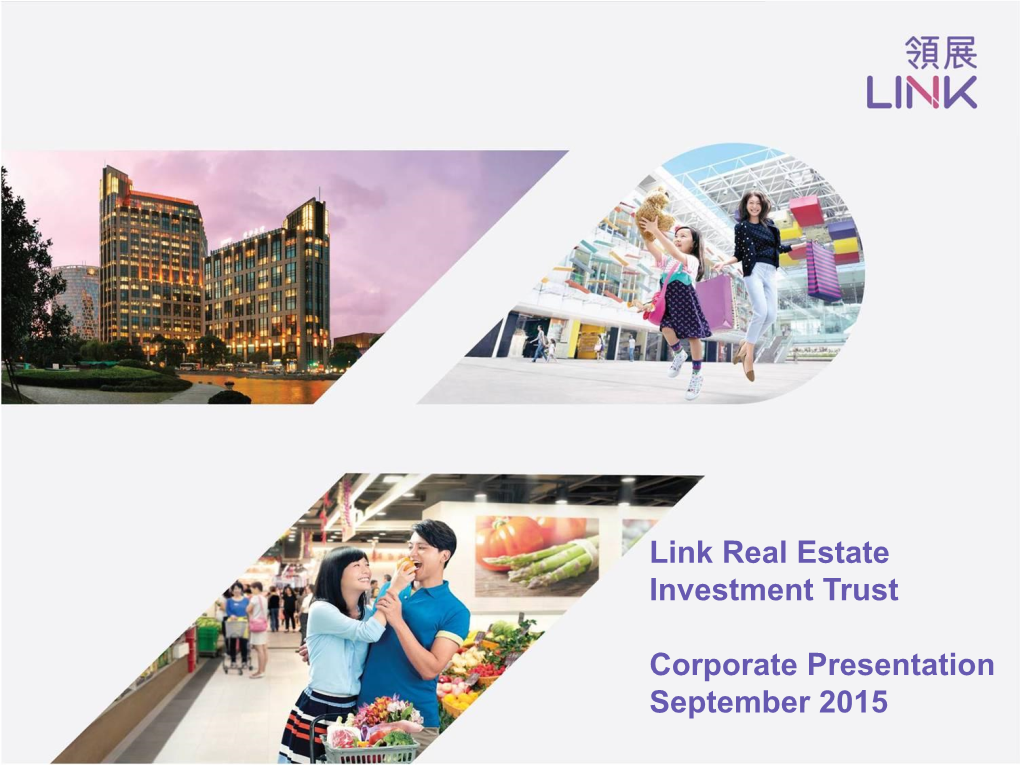 Link Real Estate Investment Trust Corporate Presentation September