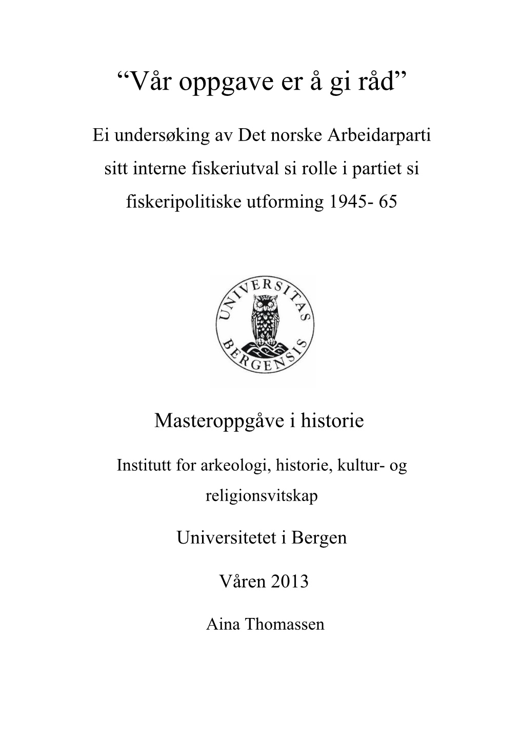 Master Thesis Aina Thomassen.Pdf (594.7Kb)