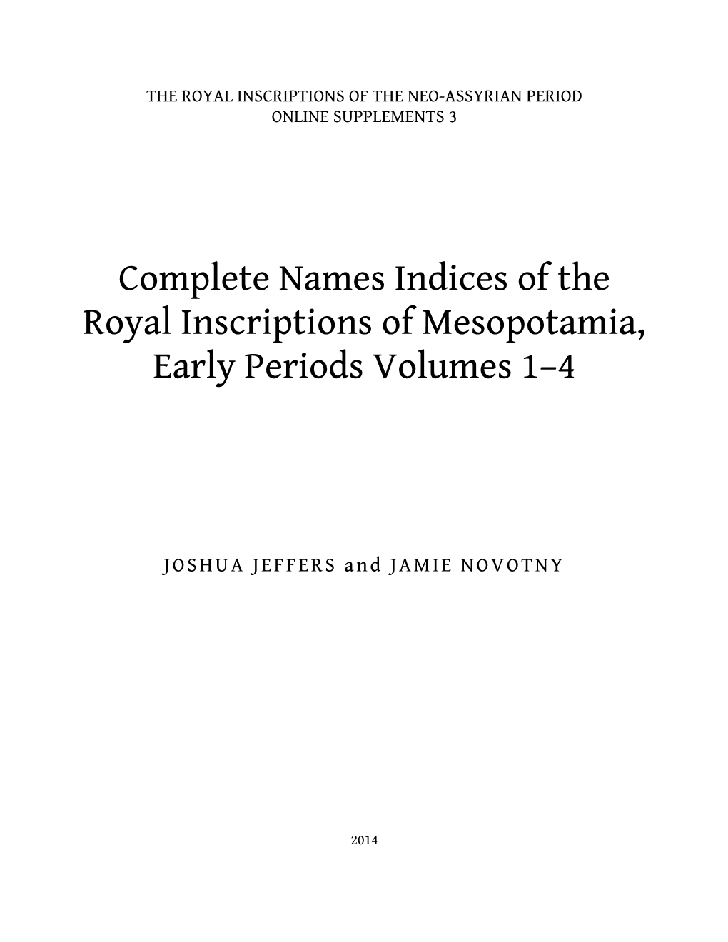 Complete Names Indices of the Royal Inscriptions of Mesopotamia, Early Periods Volumes 1–4