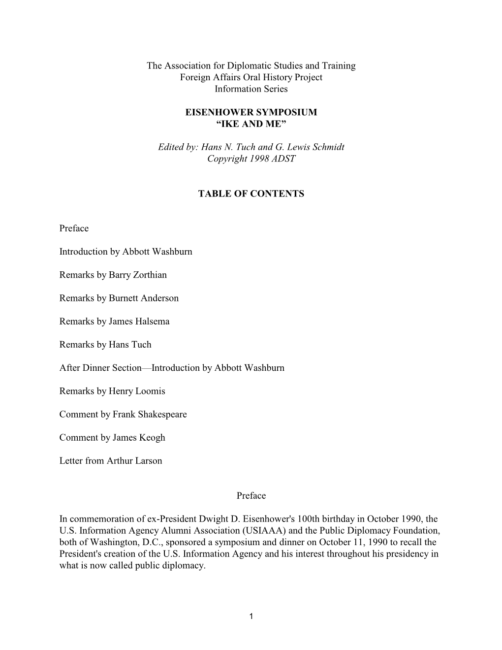 The Association for Diplomatic Studies and Training Foreign Affairs Oral History Project Information Series EISENHOWER SYMPOSIUM