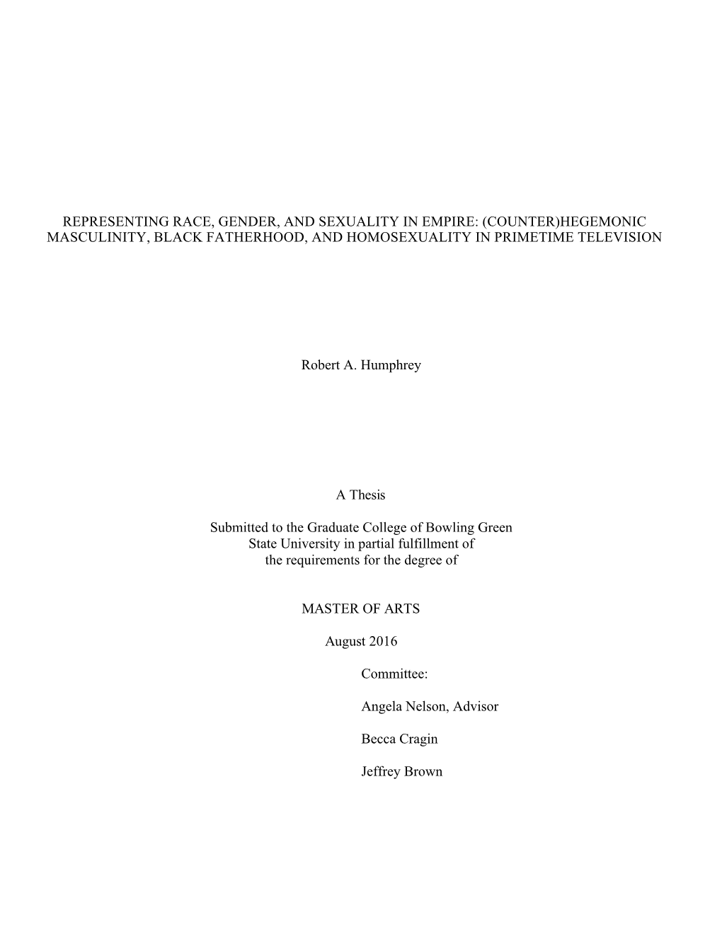 Hegemonic Masculinity, Black Fatherhood, and Homosexuality in Primetime Television