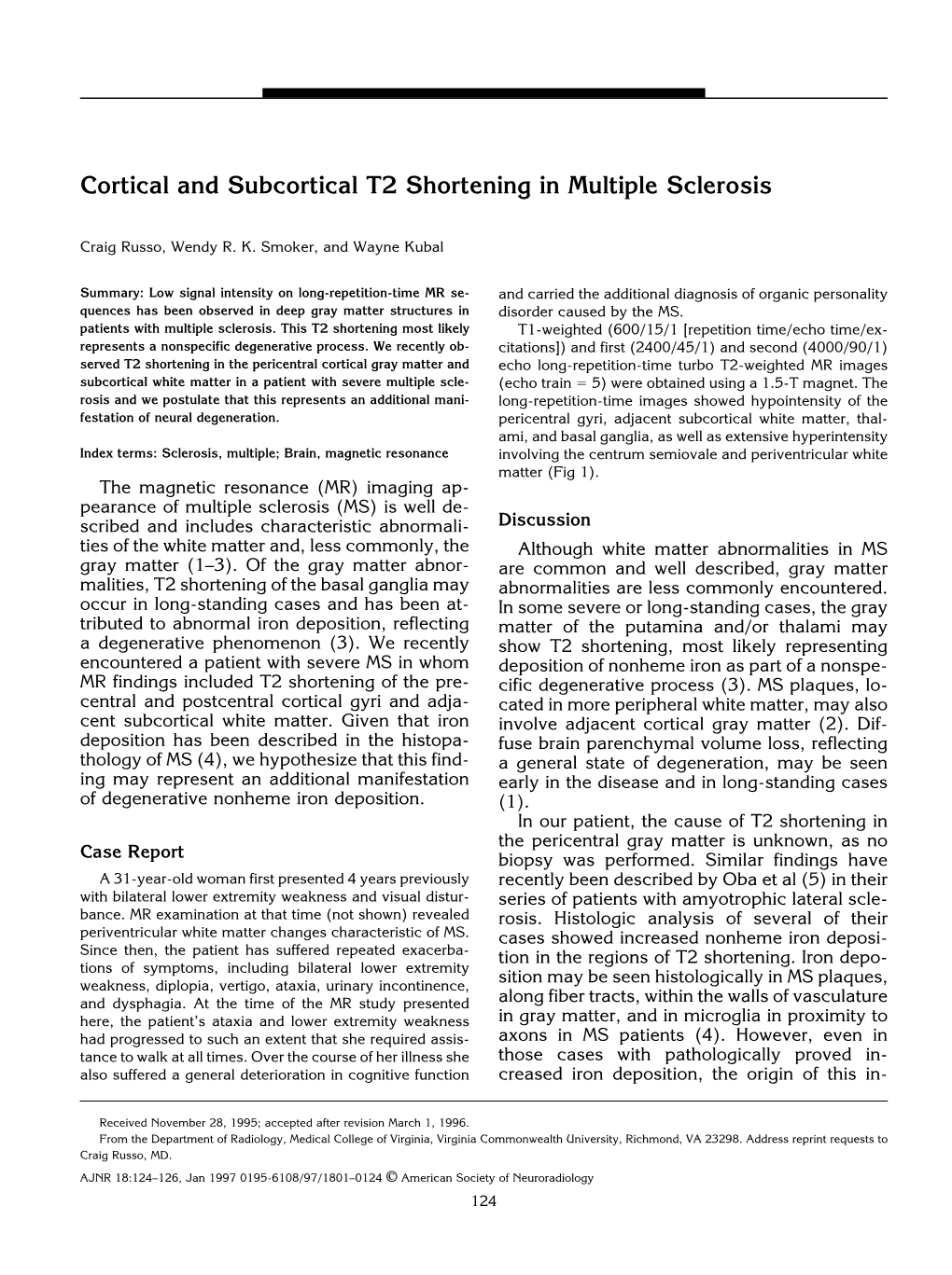 Cortical and Subcortical T2 Shortening in Multiple Sclerosis