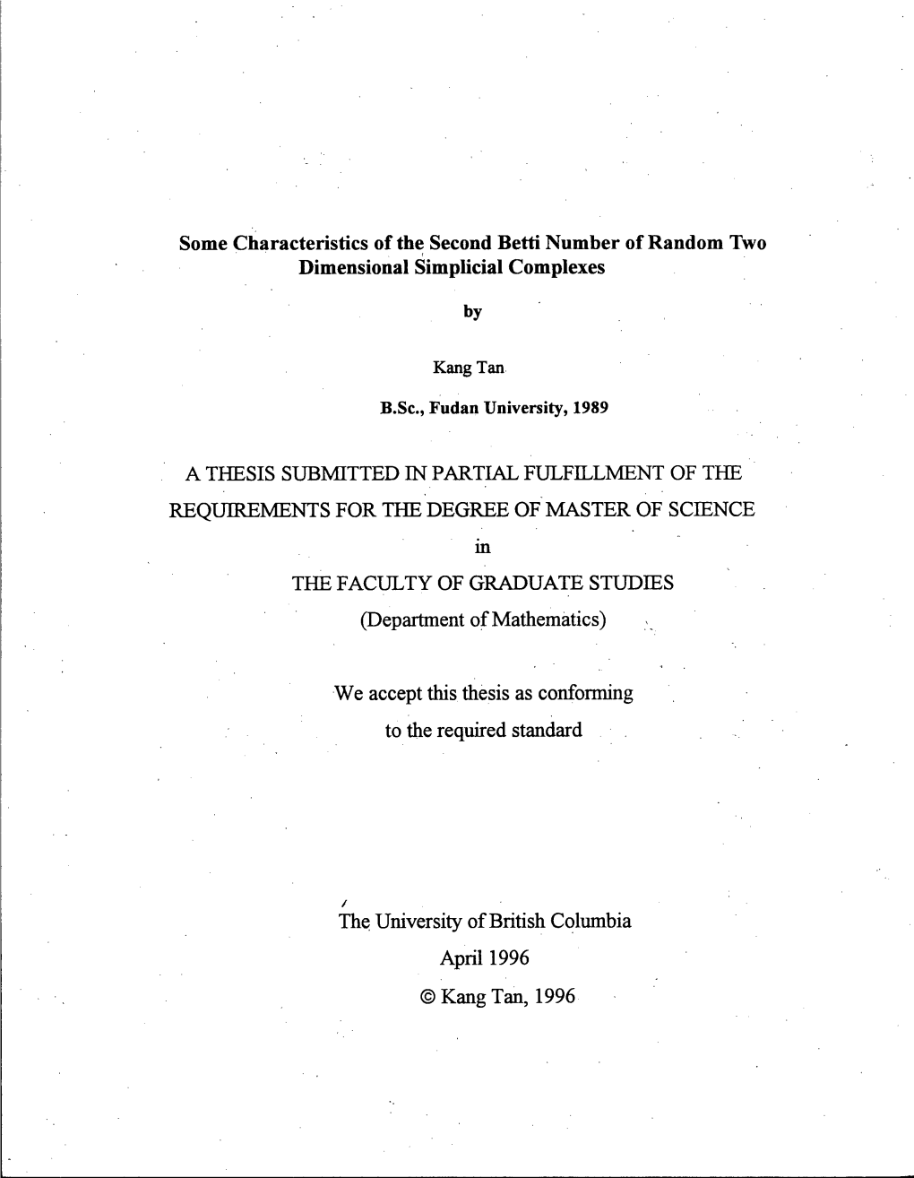 Some Characteristics of the Second Betti Number of Random Two Dimensional Simplicial Complexes