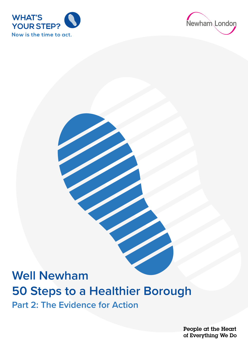 Well Newham 50 Steps to a Healthier Borough Part 2: the Evidence for Action Well Newham - 50 Steps to a Healthier Borough