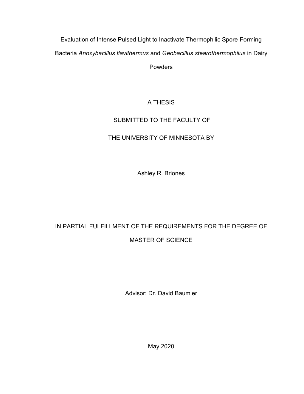 Evaluation of Intense Pulsed Light to Inactivate Thermophilic Spore-Forming Bacteria Anoxybacillus Flavithermus and Geobacillus