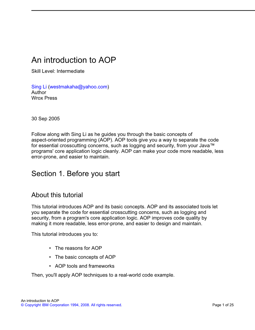 An Introduction to AOP Skill Level: Intermediate